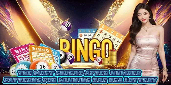 The Most Sought-After Number Patterns for Winning the USA Lottery