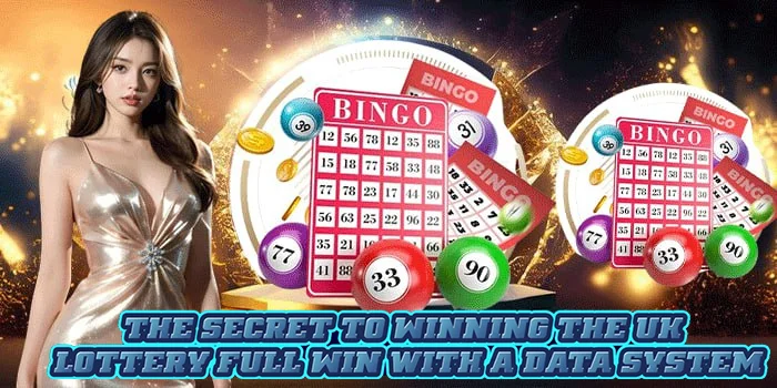 The Secret to Winning the UK Lottery Full Win with a Data System